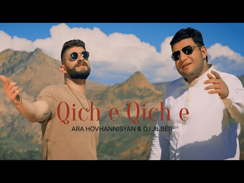 Ara Hovhannisyan ft Dj Jilbér - Qich e Qich e