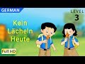 No Smiles Today: Learn German with Subtitles - Story for Children 