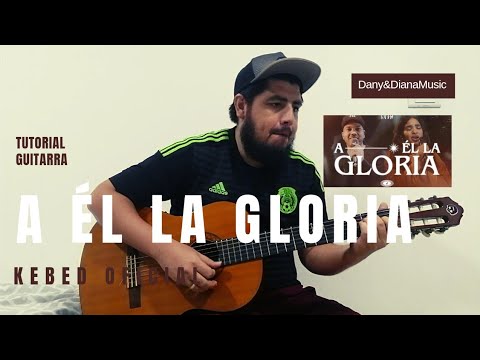 A El La Gloria - Kabed