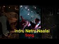 Indru Netru Nalai Song Spiderman Version 4K Whastapp Status