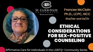 Dr. Mac on Ethical Considerations for Sex-Positive Counseling