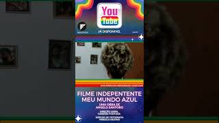 Filme Gay independente Meu mundo azul #filmes #cinema #brasil #drama