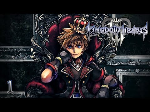 IT'S FINALLY HERE! - Let's Play - Kingdom Hearts 3 - 1 - Walkthrough and Playthrough