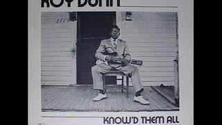 Roy Dunn – Know’d Them All (Vinyl rip) (1975)