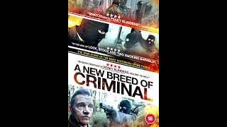 A New Breed Of Criminal Trailer