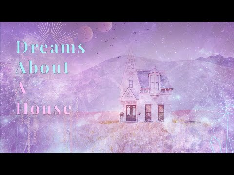 HOUSE dream meaning? Magical SECRETS Revealed 💖 WISHES AND DESIRES