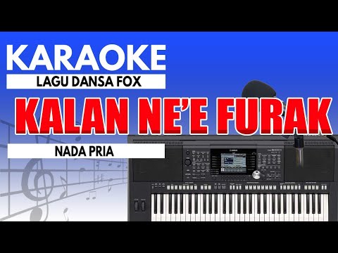 Karaoke - Kalan Ne'e Furak ( Dansa Fox )
