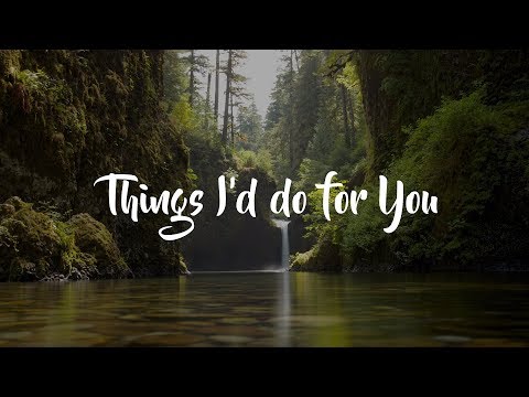 Things Id Do For U video