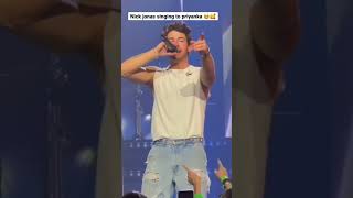 Nick jonas singing to priyanka is the cutest thing ever!