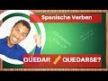 QUEDAR(SE) - Lerne dieses spanische Verb