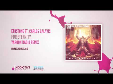 Etostone ft. Carlos Galavis - For Eternity (YAROON Radio Remix)