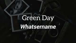 Green Day - Whatsername (Lyrics)