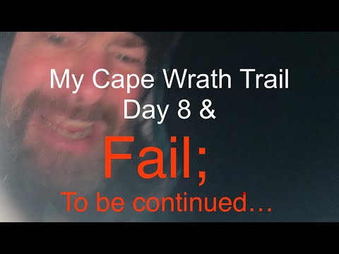 My Cape Wrath Trail: Solo backpacking in the Scottish Highlands - Fail!!! and learn from it.