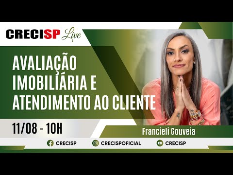 Avaliação Imobiliária e Atendimento ao Cliente - Francieli Gouveia