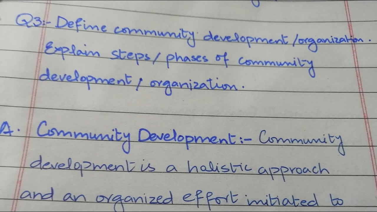 Community Development Steps /Principles /Objectives & its Definition - Social work