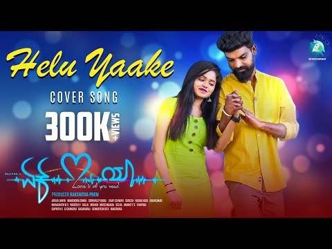 HELU YAAKE - Cover Song  | Ek Love Ya | Prem's | Rakshitha Prem | Arjun Janya | Raanna