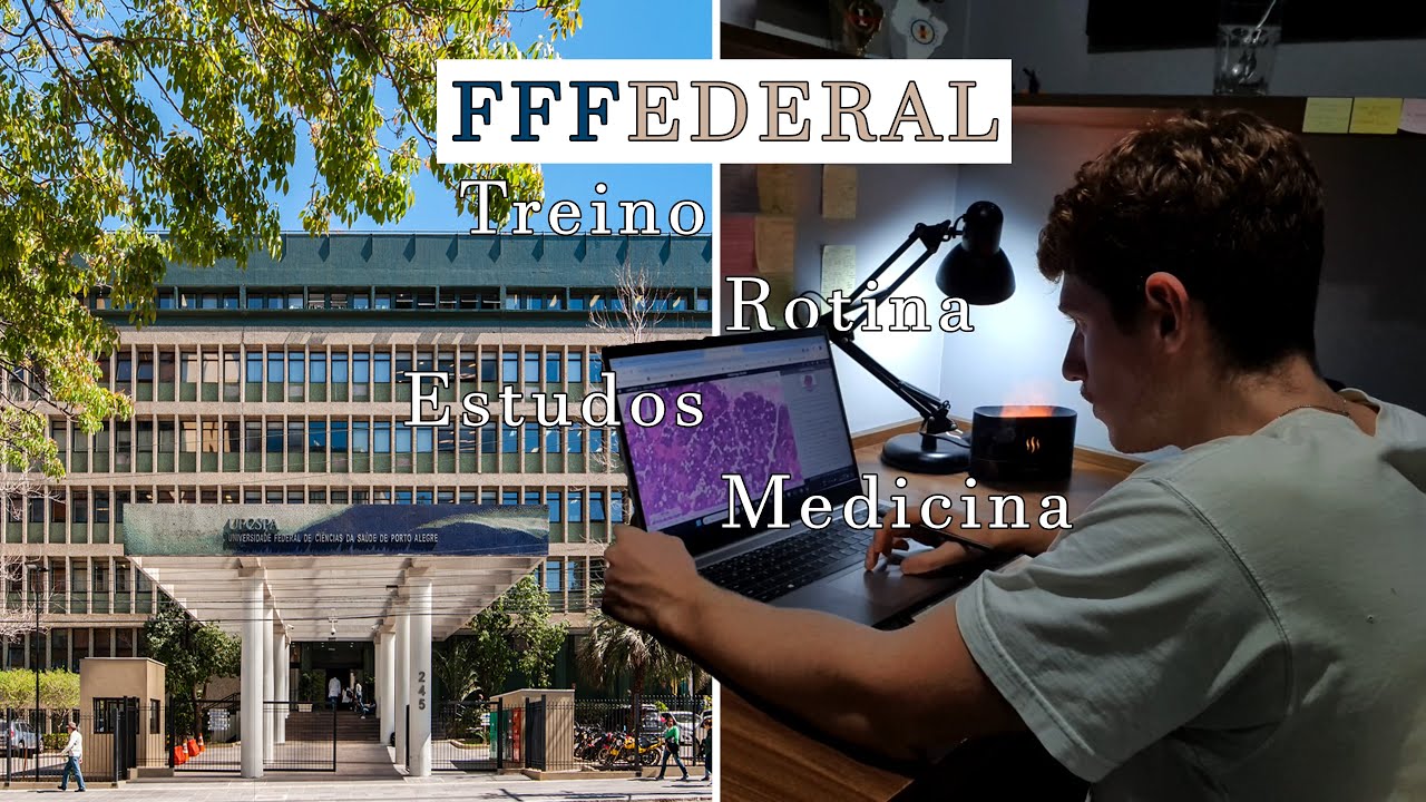 Rotina de um estudante de medicina da Federal - UFCSPA