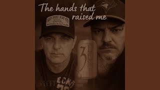 The Hands that Raised Me (feat. Brad Roth &amp; Matt Petrie)