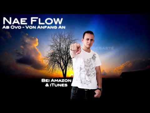 Nae Flow - Lass mich gehen prod. (Screwaholic)