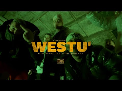Westu' - DAAM, G1o, Costex, Offbby, Cartier, S.Boi (Dir. by @bananassy)