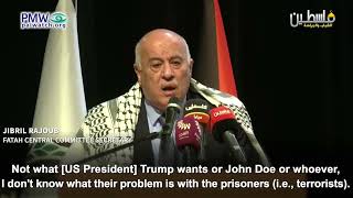 Jibril Rajoub on Pay-for-Slay