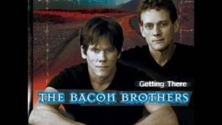 Bacon Brothers - Don&#39;t Look Back (Album: Getting There)