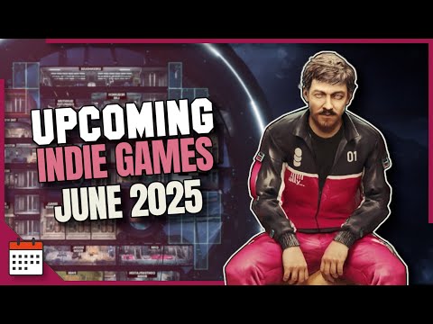 TOP 10 NEW Upcoming Indie Games of June 2025