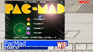 Atari ST -=PacMad=- WIP
