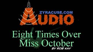 Eight Times Over Miss October presented by ZYRACUSE.com