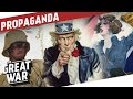 Propaganda During World War 1 - Opening Pandora's Box I THE GREAT WAR Special