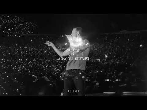 Galassie x A Sky Full of Stars (Lucio Mashup)