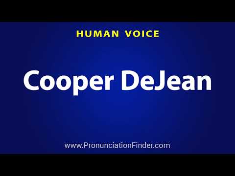 How To Pronounce Cooper DeJean