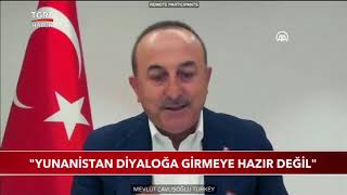 Bakan Çavuşoğlu; Yunanistan Diyaloğa Girmeye Hazır Değil