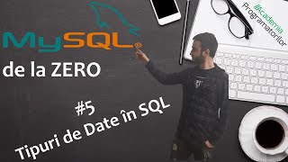 MySql 5 Tipuri de Date în SQL