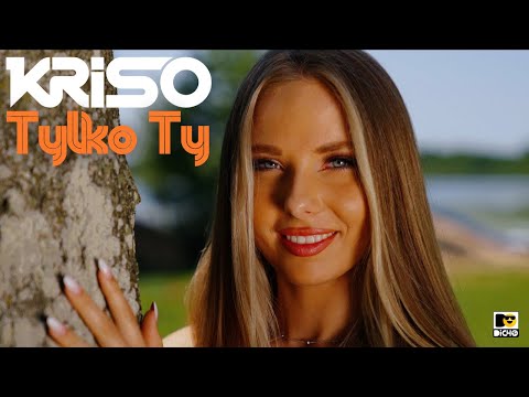 KRISO - Tylko Ty ( Nowość Disco Polo 2025 )