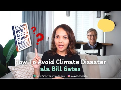 How to Avoid Climate Disaster by Bill Gates