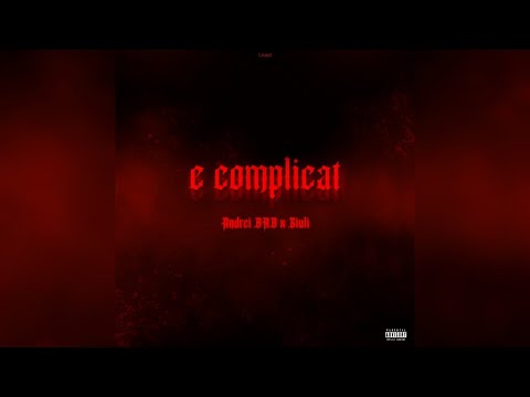 Andrei BRB x Giuli - E COMPLICAT (Official Audio)