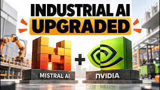 Mistral AI + NVIDIA Just Changed Industrial AI Forever!
