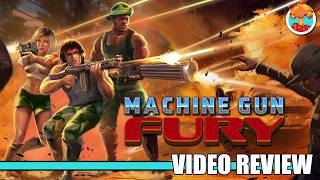 Review: Machine Gun Fury (PlayStation 4/5, Switch, Xbox & Steam) - Defunct Games