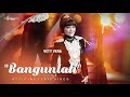Vety Vera - Bangunlah (Video Lirik)