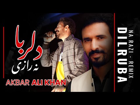 Dilruba Na Razi - Remix | Akbar Ali Khan | New Pashto Song 2025 | Official Video