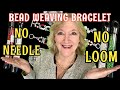 Make BEAD WEAVING Bracelets Christmas Beginner Jewelry Making Fun Tutorial DIY NO Needle NO Loom