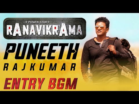 Puneeth Rajkumar Entry BGM Ranavikrama @sandalwoodbgms9916
