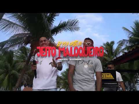 Jeito Maloqueiro - Molecotxi e Lb Authentic (EP PRA CASTELAR)