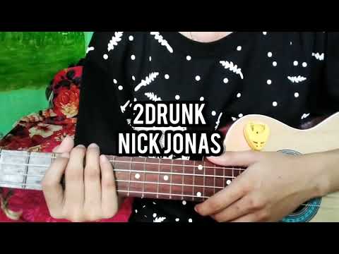 , title : '2Drunk - Nick Jonas Easy Ukulele Tutorial (chords+lyrics play along)'
