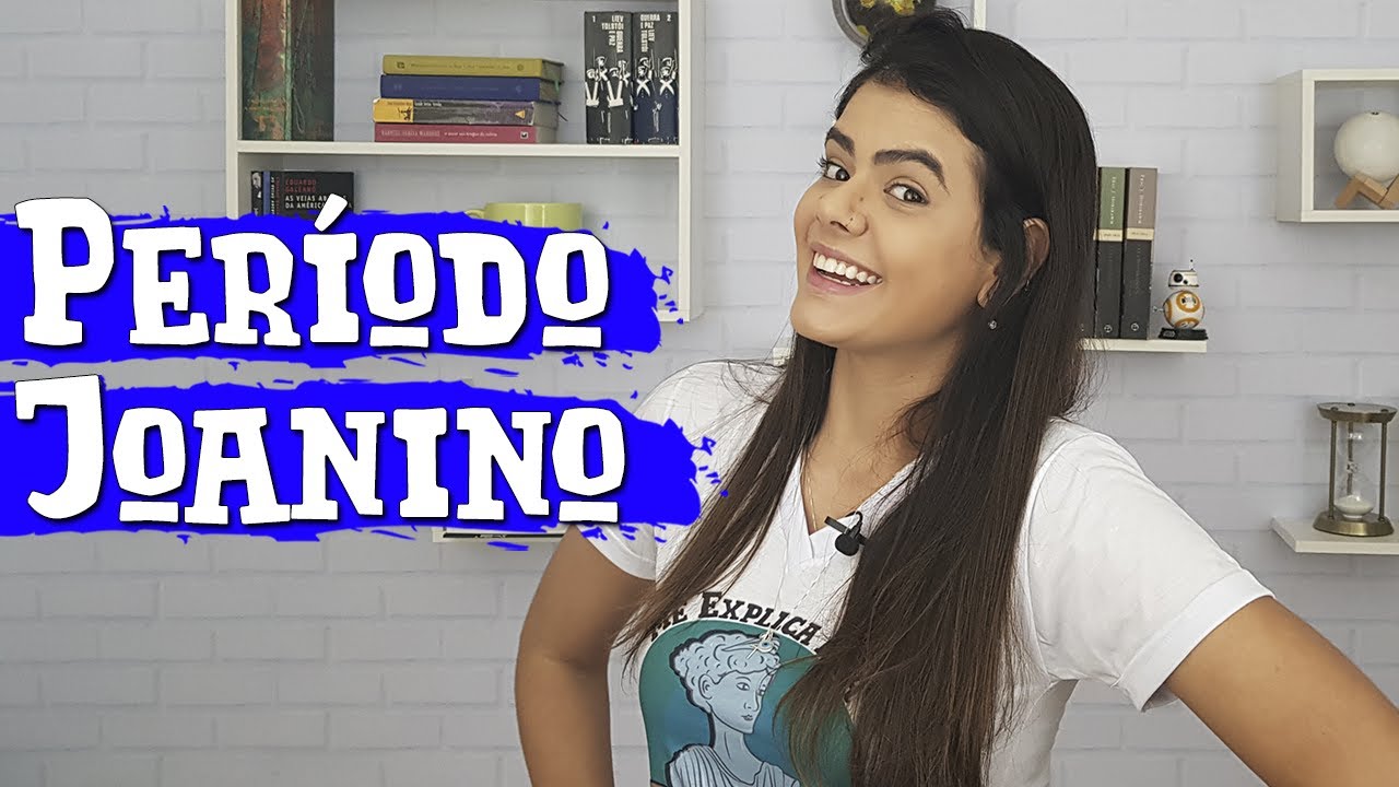 PERÍODO JOANINO