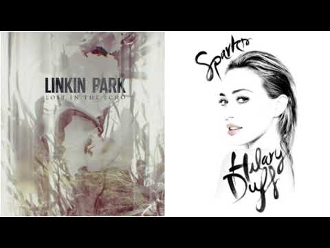 Lost In The Sparks - Linkin Park vs Hilary Duff (Mashup)