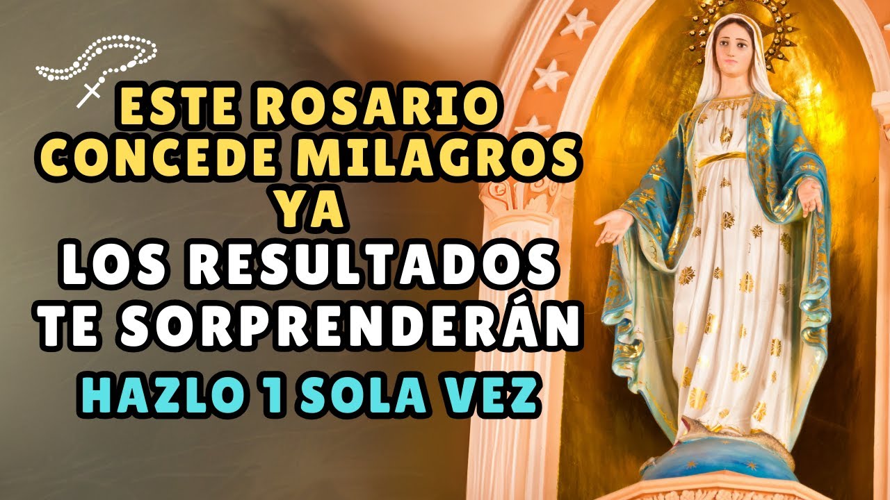 ✨🙏 ¡IMPOSIBLE?! Este Rosario Concede MILAGROS YA. ¡Los Resultados te SORPRENDERÁN! 🙏✨