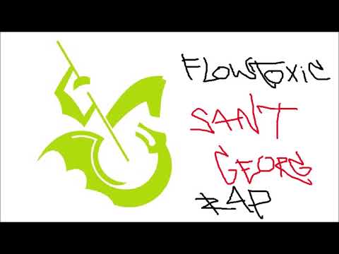 Flowtoxic - SantGeorg Rap