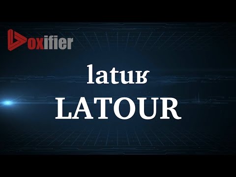 How to Pronunce Latour in French - Voxifier.com